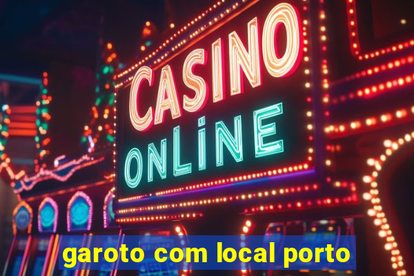 garoto com local porto